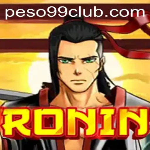 Immerse Yourself in the Thrilling World of Ronin: Unleashing the Power of Peso99